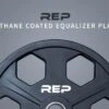 REP Urethane Coated Equalizer Plates -The Fitness Equipment Store 275d7fb2fd45098ad5c3ece2ed4a2824 60fabc8811f85 600x400 1